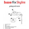 BASE FIX SKYLINE PLAYXTREM